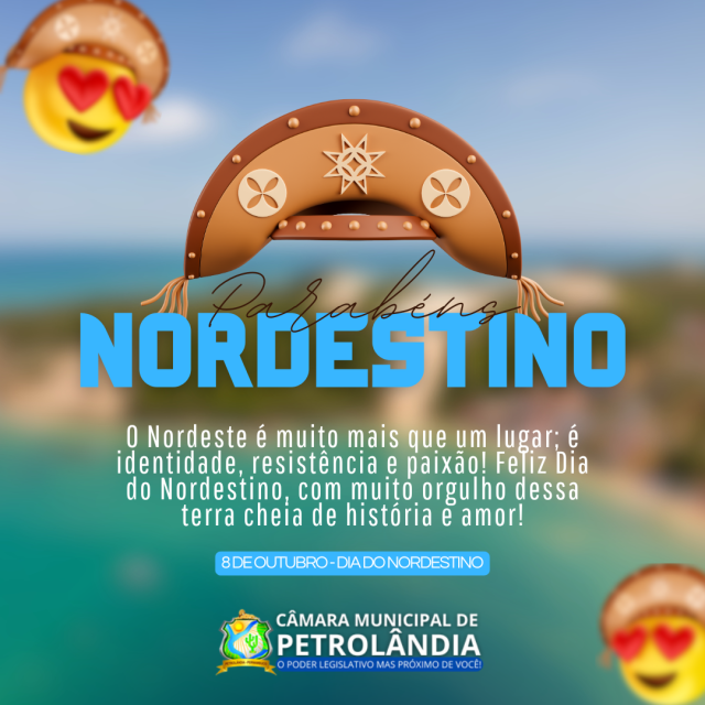 Câmara Municipal de Petrolândia celebra o Dia do Nordestino