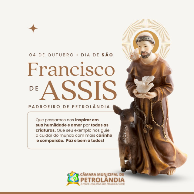 Dia de São Francisco de Assis - Padroeiro do município