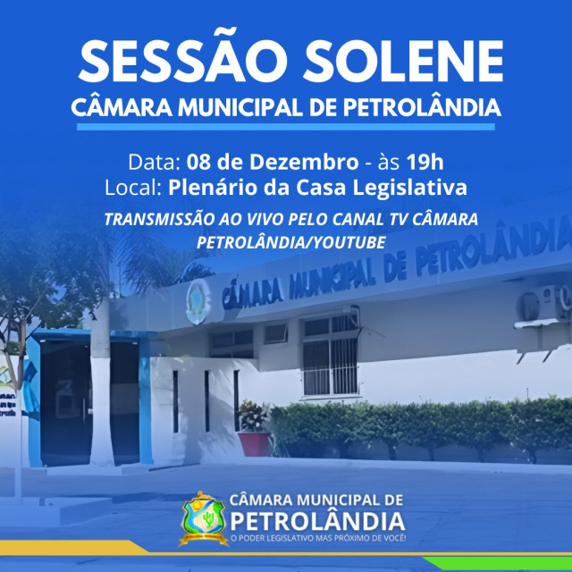 Câmara de Petrolândia realiza Sessão Solene para entrega de Títulos de Cidadão e Certificados de Honra ao Mérito