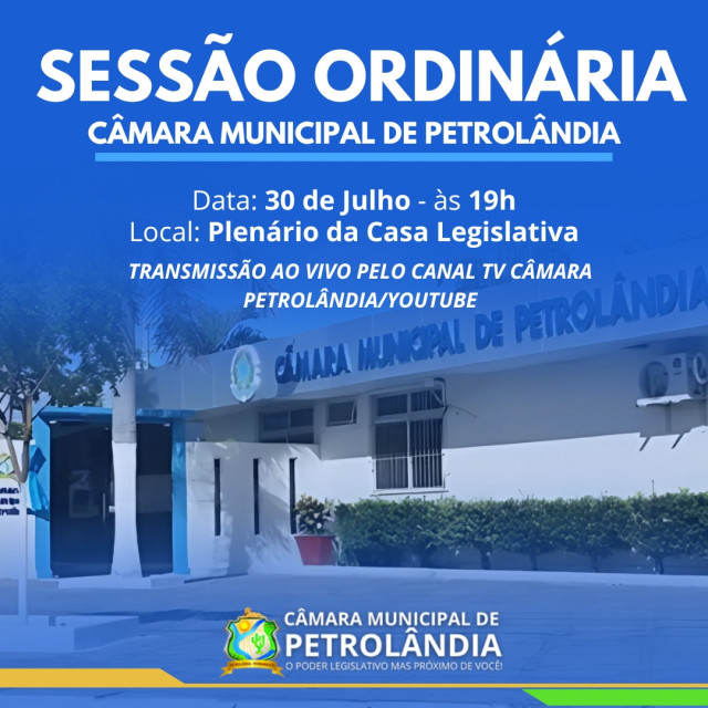 Câmara Municipal realiza Sessão Ordinária nesta quarta-feira, dia 30/07/2025